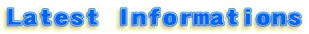 Latest Informations